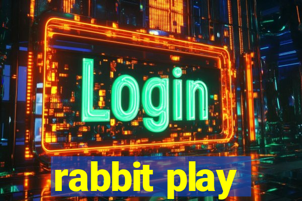 rabbit play